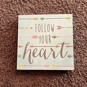 Follow your heart sign for your wall